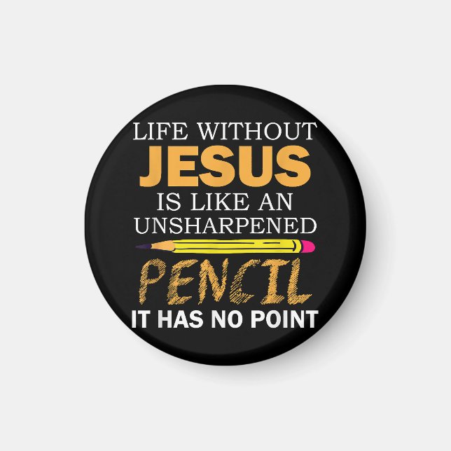 Íman Vida sem Jesus Engraçado Fé Religiosa Cristã (Frente)