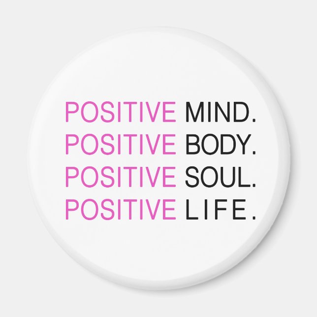 Íman Vida Sólida do Corpo da Mente Positiva (Frente)