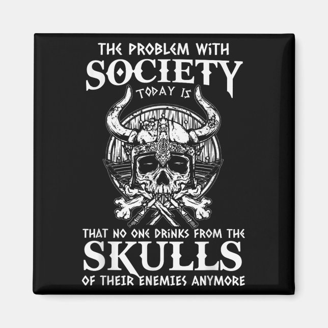 Íman Viking Nordic Valhalla Odin Funny Society Problema (Frente)