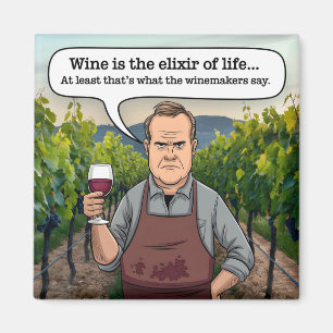 Íman Vineyard, Vinho é o Elixir da Vida