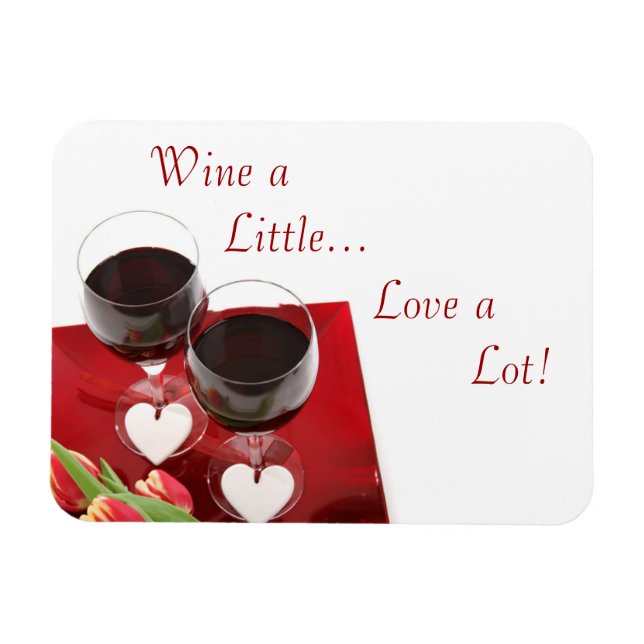Íman Vinho um pouco... Amo muito! Ímã (Horizontal)