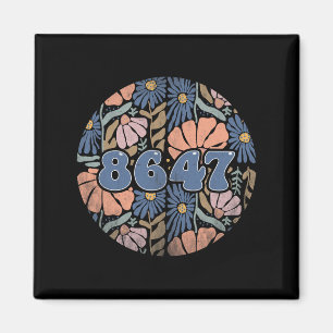 Íman Vintage Retro 8647 Sutil Anti Trump 86 47 Floral
