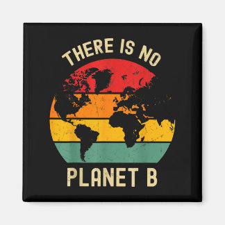 Íman Vintage There Is No Planet B Earth Day Retro 