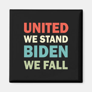 Íman Vintage United-We-Stand-Biden-We-Fall Joe Biden-Tr