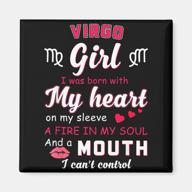 Íman Virgo Girl Funny Quote With Zodiac Sign Birthday I (Frente)