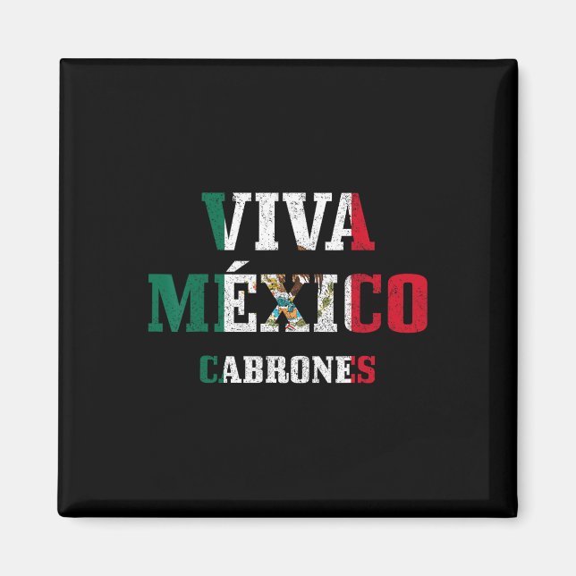 Íman Viva Mexico Cabrones Funny Cinco De Mayo Mexicano  (Frente)