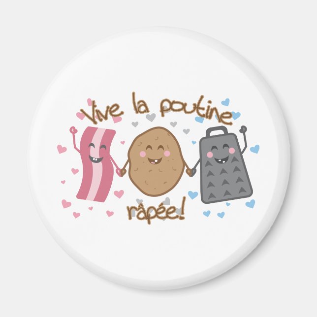 Íman Vive la poutine râpée! (Frente)