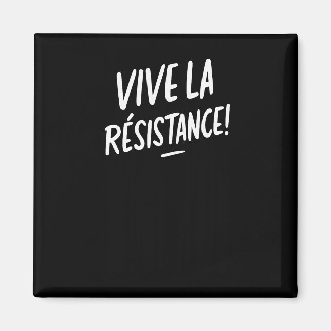 Íman Vive La Resistance Resist Trump (Frente)