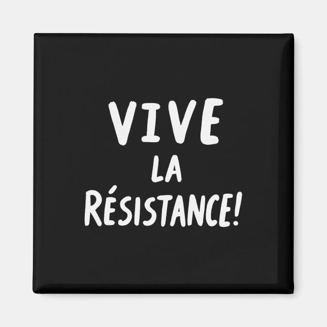 Íman Vive La Resistance Resist Trump 3 (Frente)