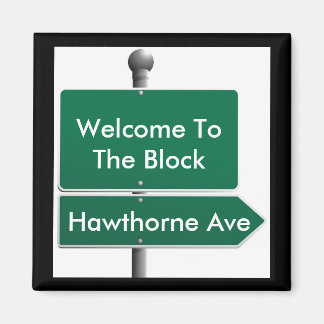 Íman Vizinho de Sinal de Rua Personalizado