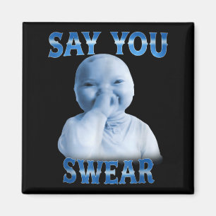 Íman Você Camisa Diz Jurar Ai Bebê Meme