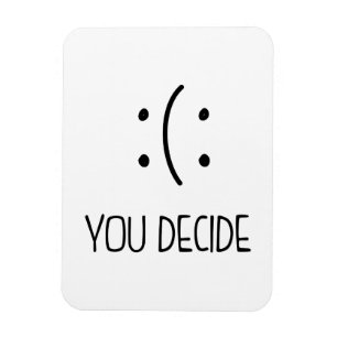 Íman Você decide sorrir/semear ímã