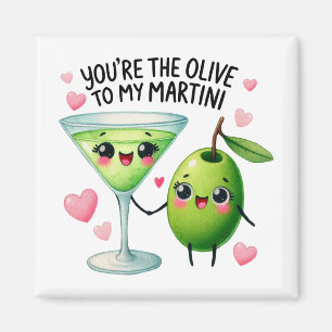 Íman Você é a oliva para o meu Martini-Magnet
