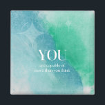 Íman Você é capaz de um ímã de cotação inspiracional<br><div class="desc">Um ímã de citação inspiracional que diz "Você é capaz de mais do que você pensa."</div>