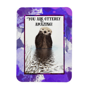 Íman Você é chalaça bonito surpreendente de Otterly