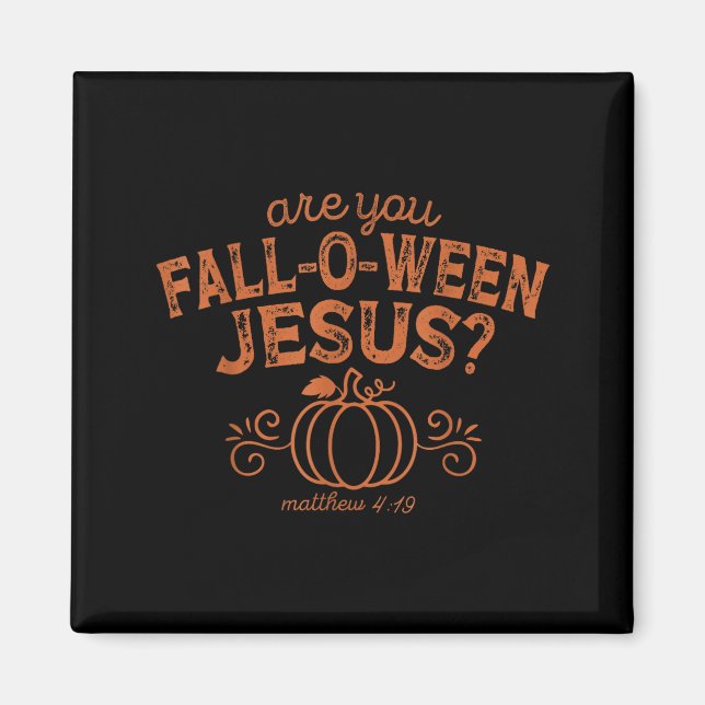 Íman Você é Fall-o-ween Jesus Halloween Cristão Bíbl (Frente)