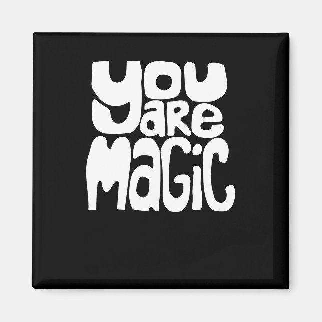 Íman Você É Magia Letreiro Retro Branco Encorajamento  (Frente)