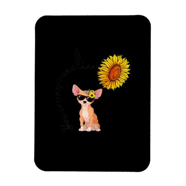 Íman Você É Meu Chihuahua Sunshine Sunflower Chiahuahua (Vertical)
