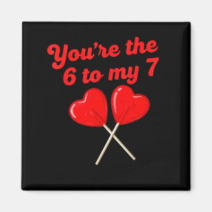Íman Você é o 6 para o meu 7 Funny Valentine’s Day 67 M