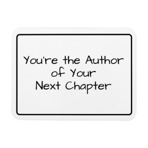 Íman Você é o autor do seu próximo capítulo... Frase