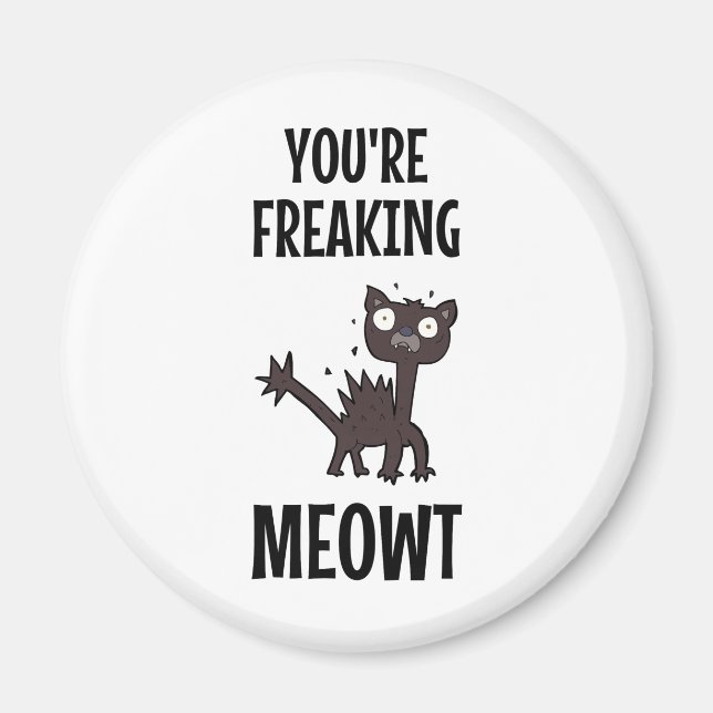 Íman Você é o Maldito Meowt Magnet (Frente)