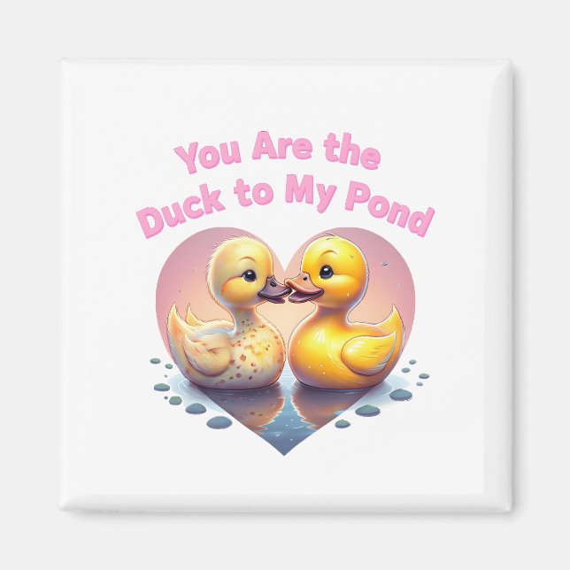 Íman Você é o Pato para o meu Pond - Casal Romântico do (Frente)