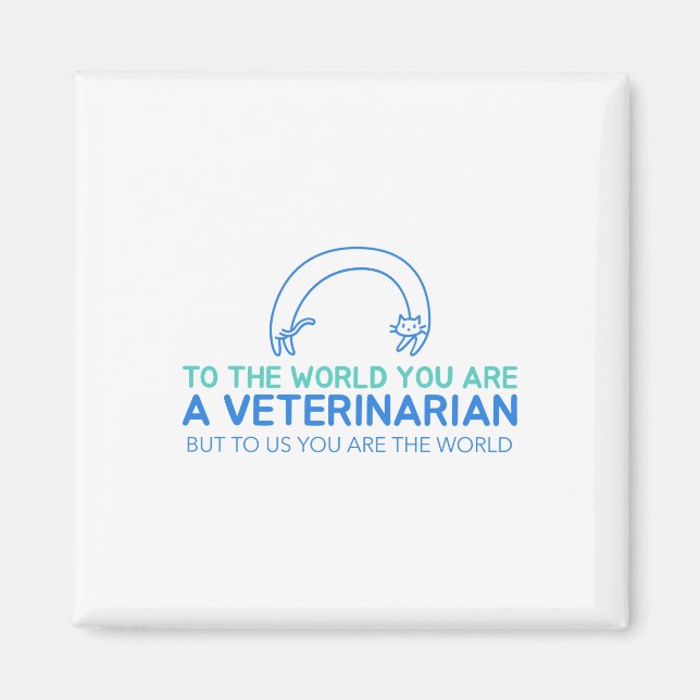 Íman Você É Veterinário, Mas Para Nós Você É O Mundo (Frente)