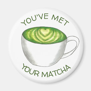 Íman Você encontrou seu jogo Matcha Green Tea Latte Lov