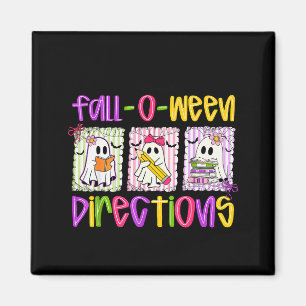 Íman Você Está nas Direções do Fall-o-ween Engraçado Pr