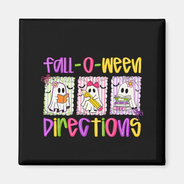 Íman Você Está nas Direções do Fall-o-ween Engraçado Pr (Frente)