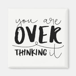 Íman Você Está Pensando Demais