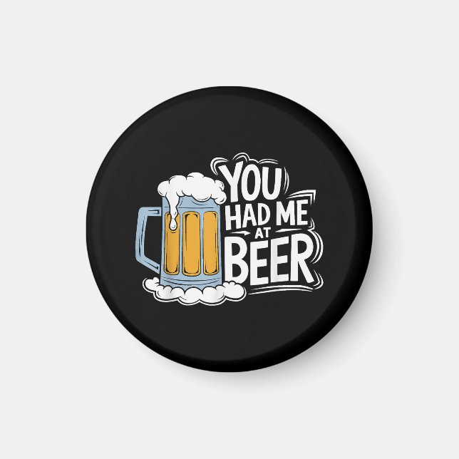 Íman Você Me Conquistou Com Cerveja (Frente)