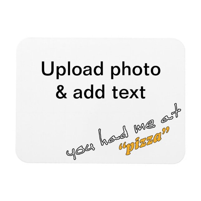 Íman Você me pegou na "pizza" - Imã de geladeira DIY (Horizontal)