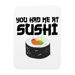 Íman Você Me Teve No Sushi - Comida Engraçada