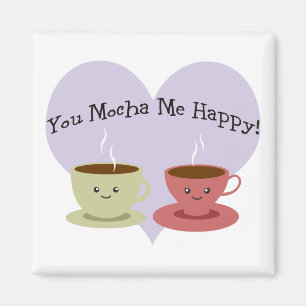 Íman Você Mocha mim feliz