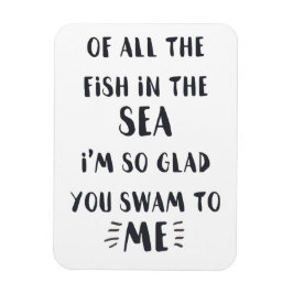 Íman Você nadou para mim - Romântico Citação