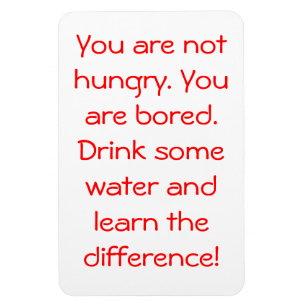 Íman Você NÃO está com fome