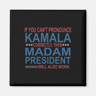 Íman Você não pode Pronunciar Kamala corretamente, entã