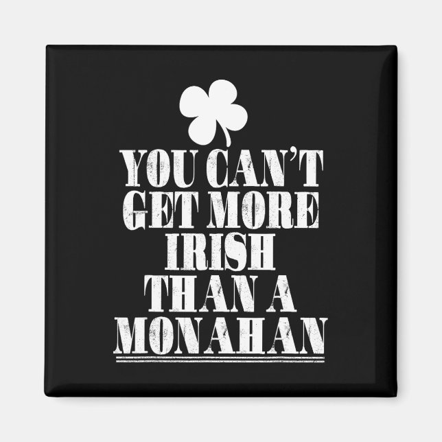 Íman Você Não Pode Ser Mais Irlandês Que Monahan St Pat (Frente)