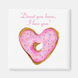 Íman Você não sabe, eu amo você Donut Coração