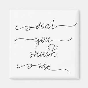 Íman Você não shush me - citações dos direitos das