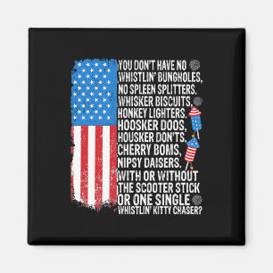 Íman Você não tem assobio Bungholes Usa Flag 4th