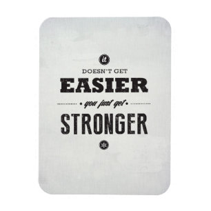 Íman Você obtem mais forte - ímã