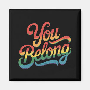 Íman Você Pertence Lésbica Gay Orgulho LGBTQ Aliado Arc