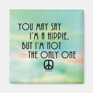 Íman Você pode dizer que eu sou um Hippie.