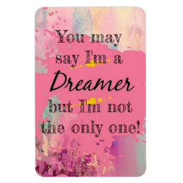 Íman Você pode dizer que eu sou um Sonhador