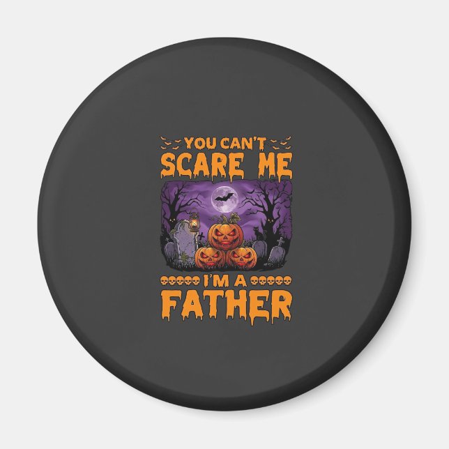 Íman Você Pode Me Assustar Pai Abóboras de Halloween Ce (Frente)