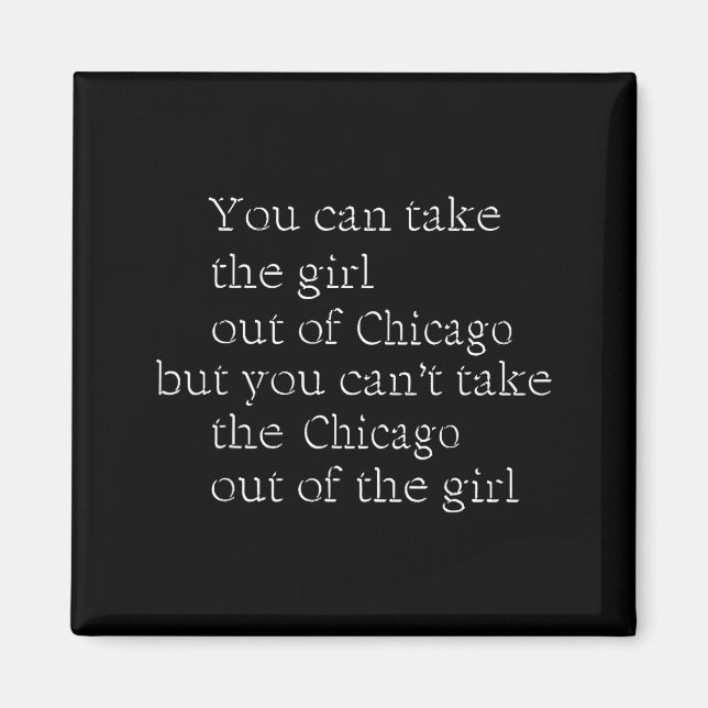 Íman Você Pode Tirar A Garota De Chicago Mas Você Não P (Frente)