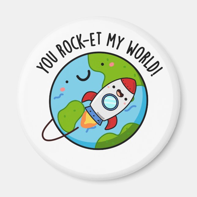 Íman Você Rock-et-My World Engraçado Rocket Pun (Frente)