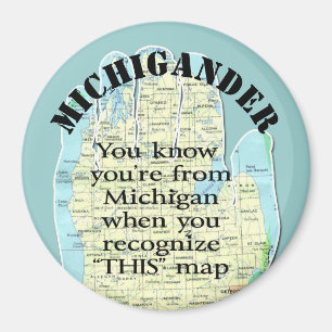 Íman Você sabe que é de Michigan quando